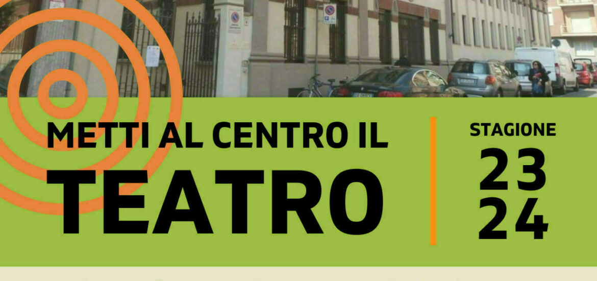 2023 Metti il Teatro al centro